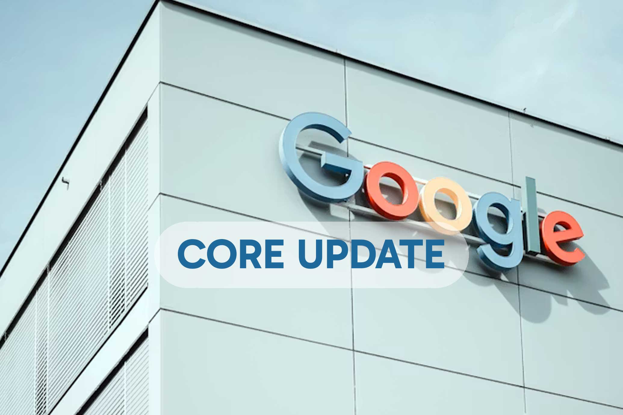 Google Core Update 2026 : tout ce qu'il faut savoir sur la dernière mise à jour